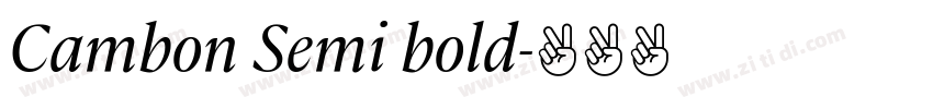 Cambon Semi bold字体转换